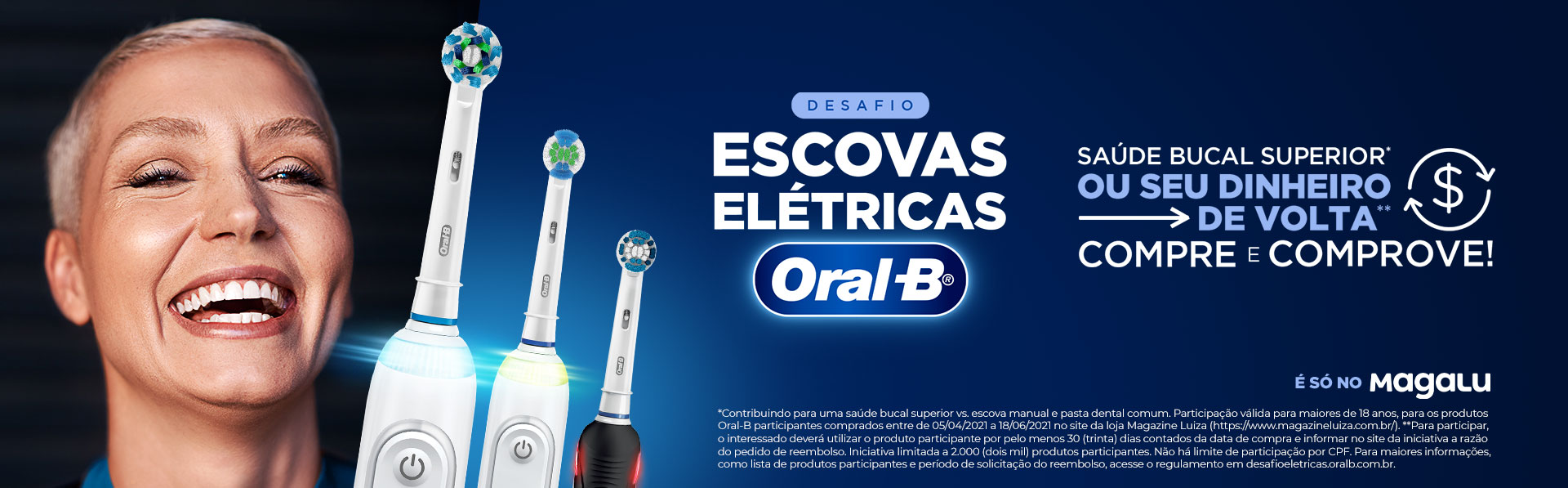 Imagem da Promoção Desafio Escovas Elétricas Magalu