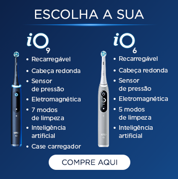 Diferenças entre as escovas elétricas iO9 e iO6