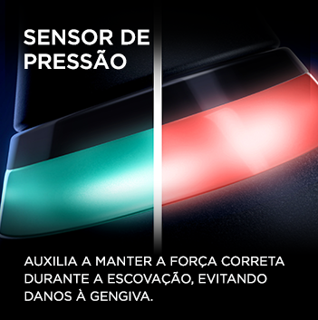 Escovas elétricas contém um sensor de pressão para mantes a força correta